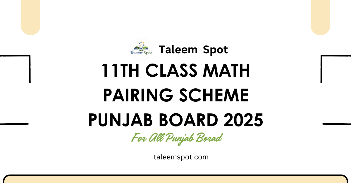 11th Class Math Pairing Scheme Punjab Board 2025