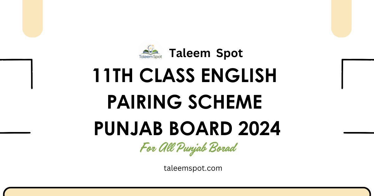 11th Class 1st Year Class English Pairing Scheme Punjab Board