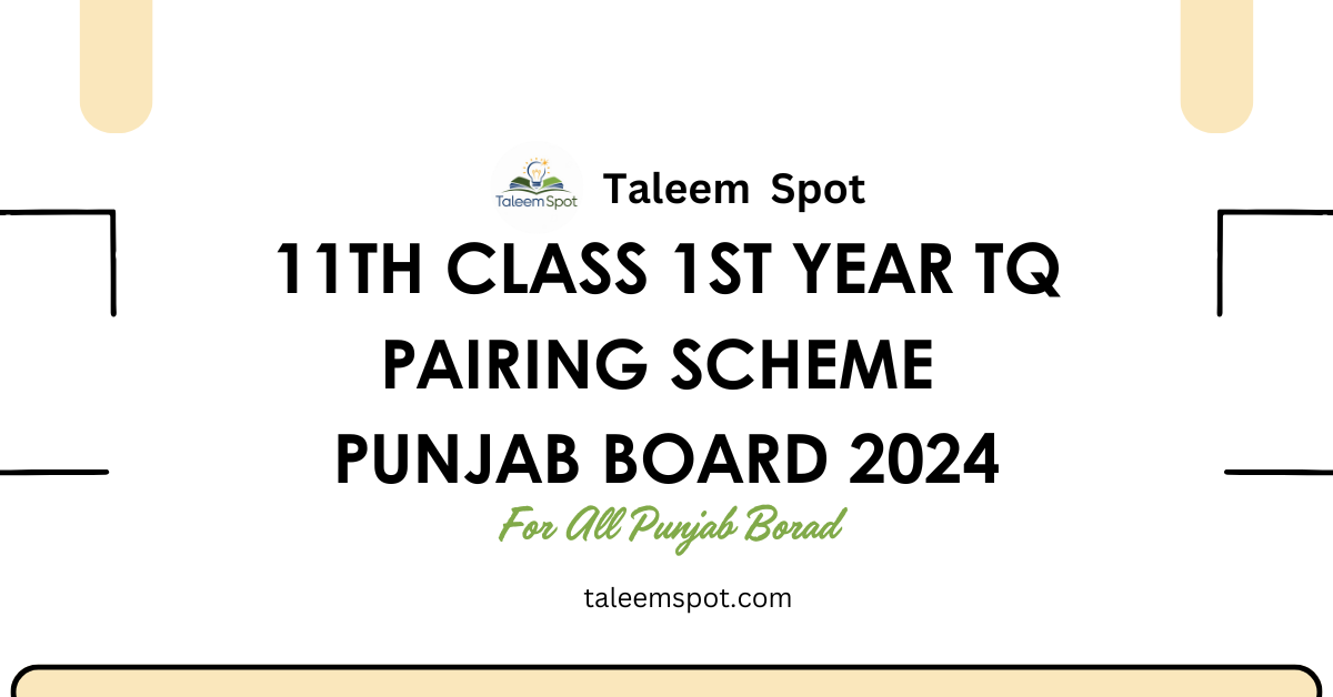 11th Class 1st Year Tarjuma Tul Quran Pairing Scheme Punjab Board