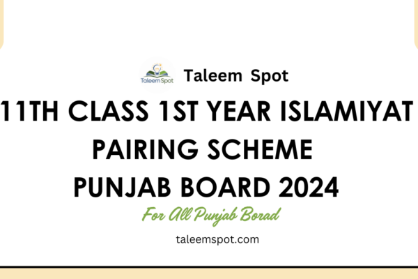 11th Class 1st Year Islamiyat Pairing Scheme Punjab Board 2025