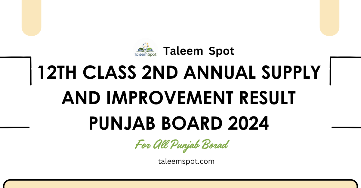 12th Class 2nd Annual Supply and Improvement Result Punjab Board 2024