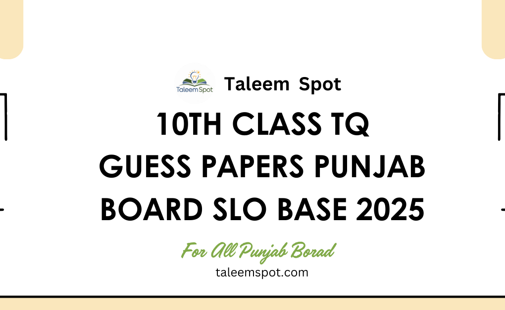 10th Class Tarjuma Tul Quran Guess Papers Punjab Board SLO Base