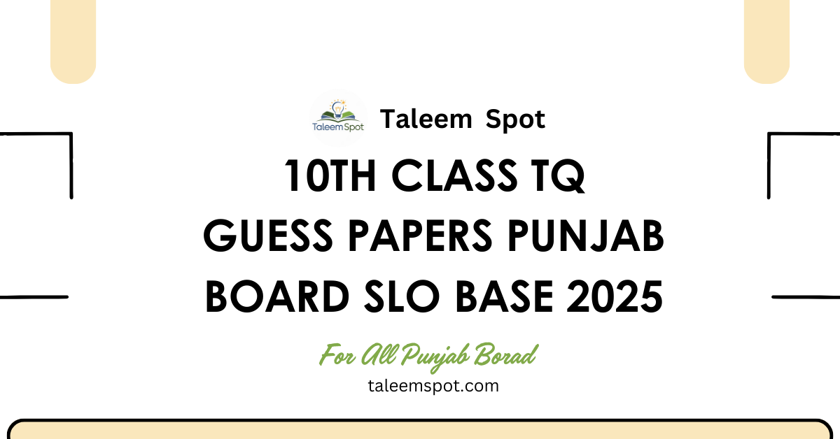 10th Class Tarjuma Tul Quran Guess Papers Punjab Board SLO Base