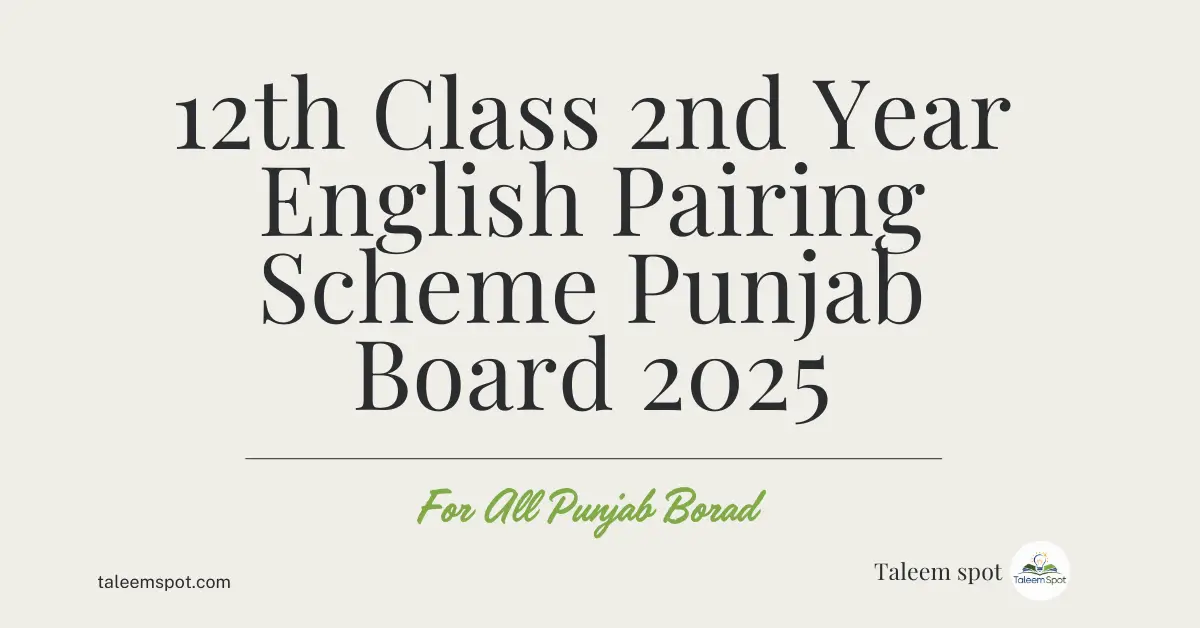 12th Class 2nd Year English Pairing Scheme Punjab Board