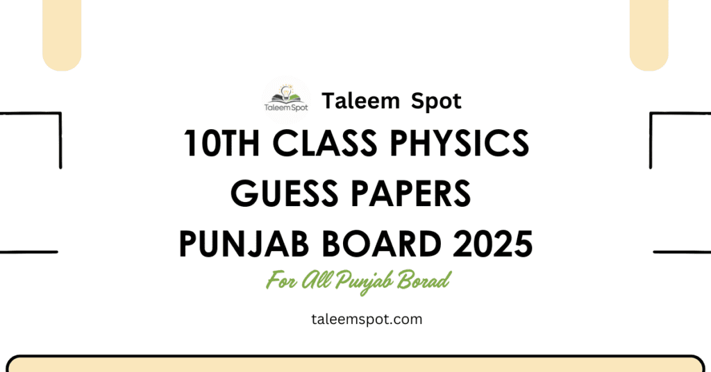 10TH CLASS PHYSICS PAIRING SCHEME 2026 PDF visual data 2