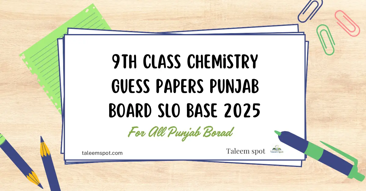 9th Class Chemistry Guess Papers Punjab Board SLO Base