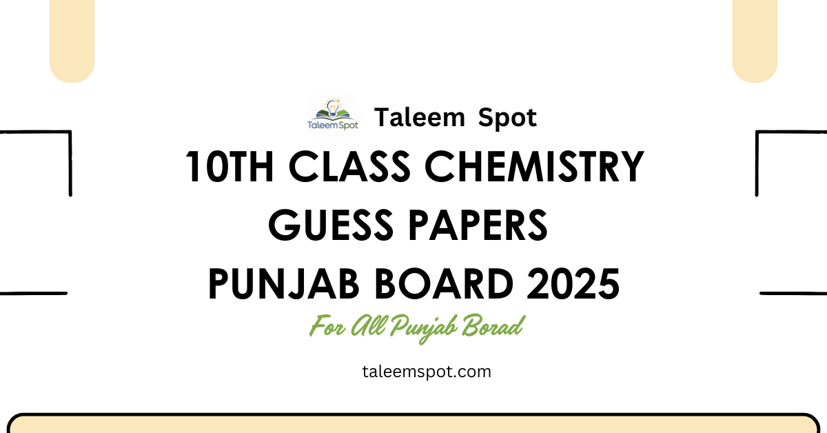 10th Class Chemistry Guess Papers Punjab Board SLO Base 2025