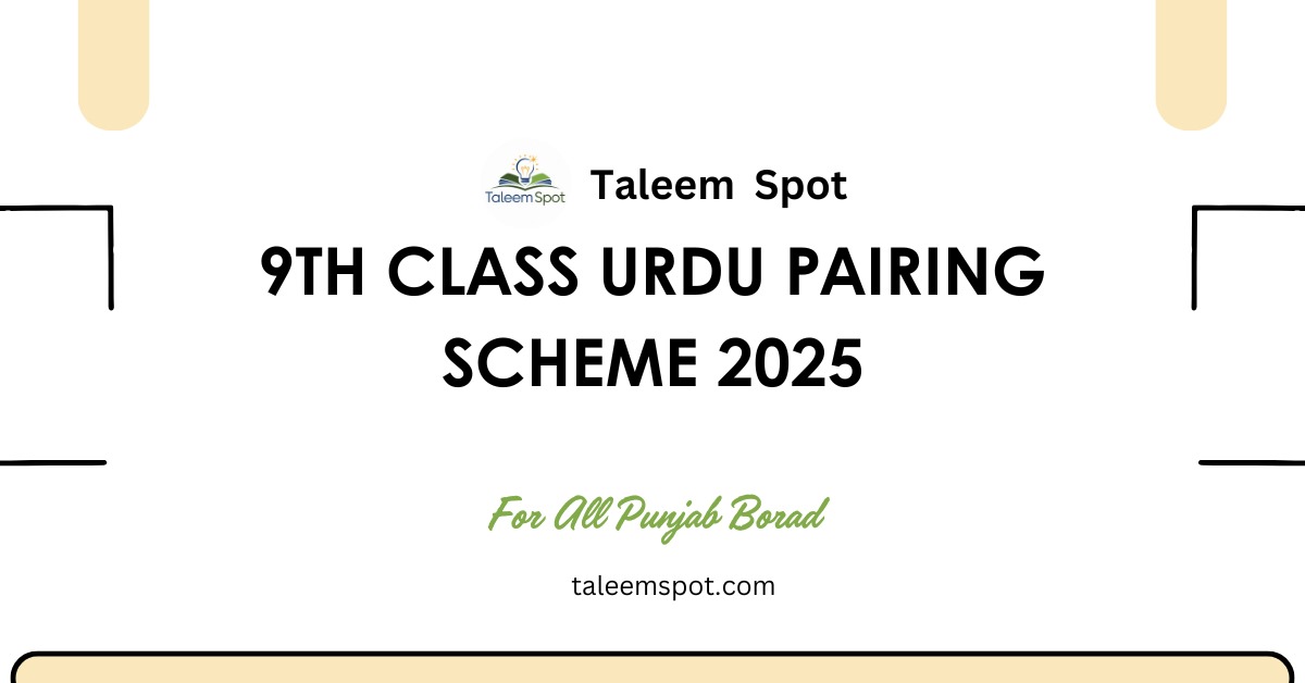 9th Class Urdu Pairing Scheme Punjab Board 2025