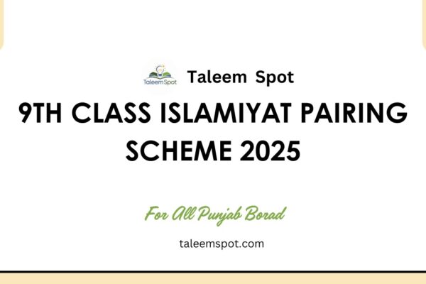 9th Class Islamiyat Pairing Scheme Punjab Board 2025