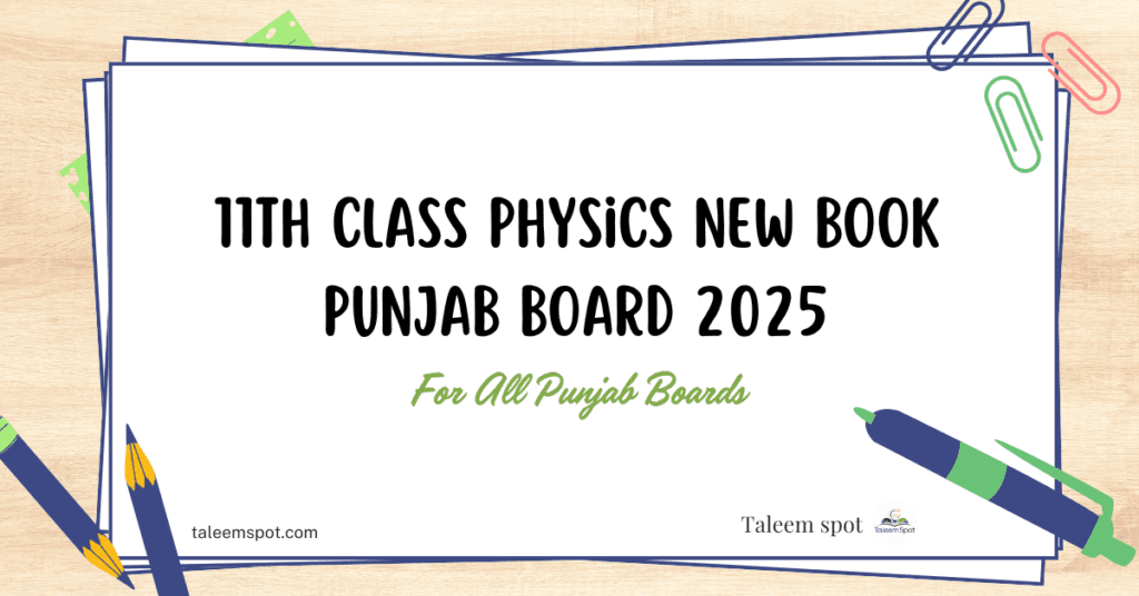 11th Class Physics New Book Punjab Board 2025