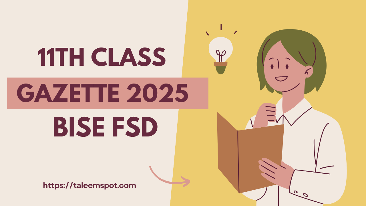 11th Class Bise FSD Gazette 2025 | Download PDF Now 1 11th Class Bise FSD Gazette 2025