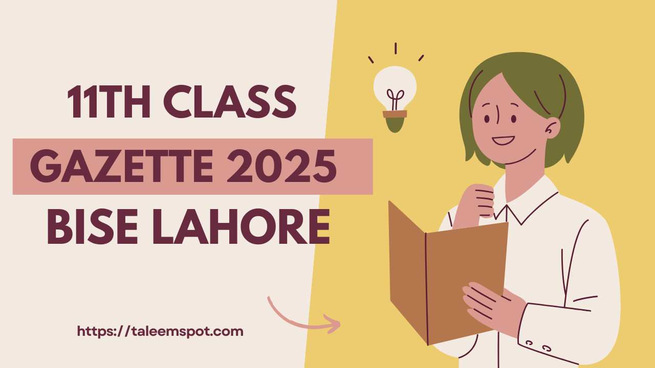 11th Class Bise Lahore Gazette 2025 | Download PDF Now 2 11th Class Bise Lahore Gazette 2025