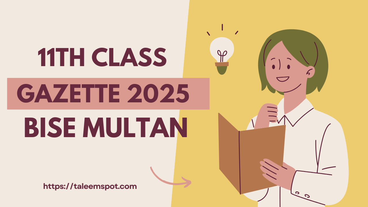 11th Class Bise Multan Gazette 2025 | Download PDF Now 3 11th Class Bise Multan Gazette 2025