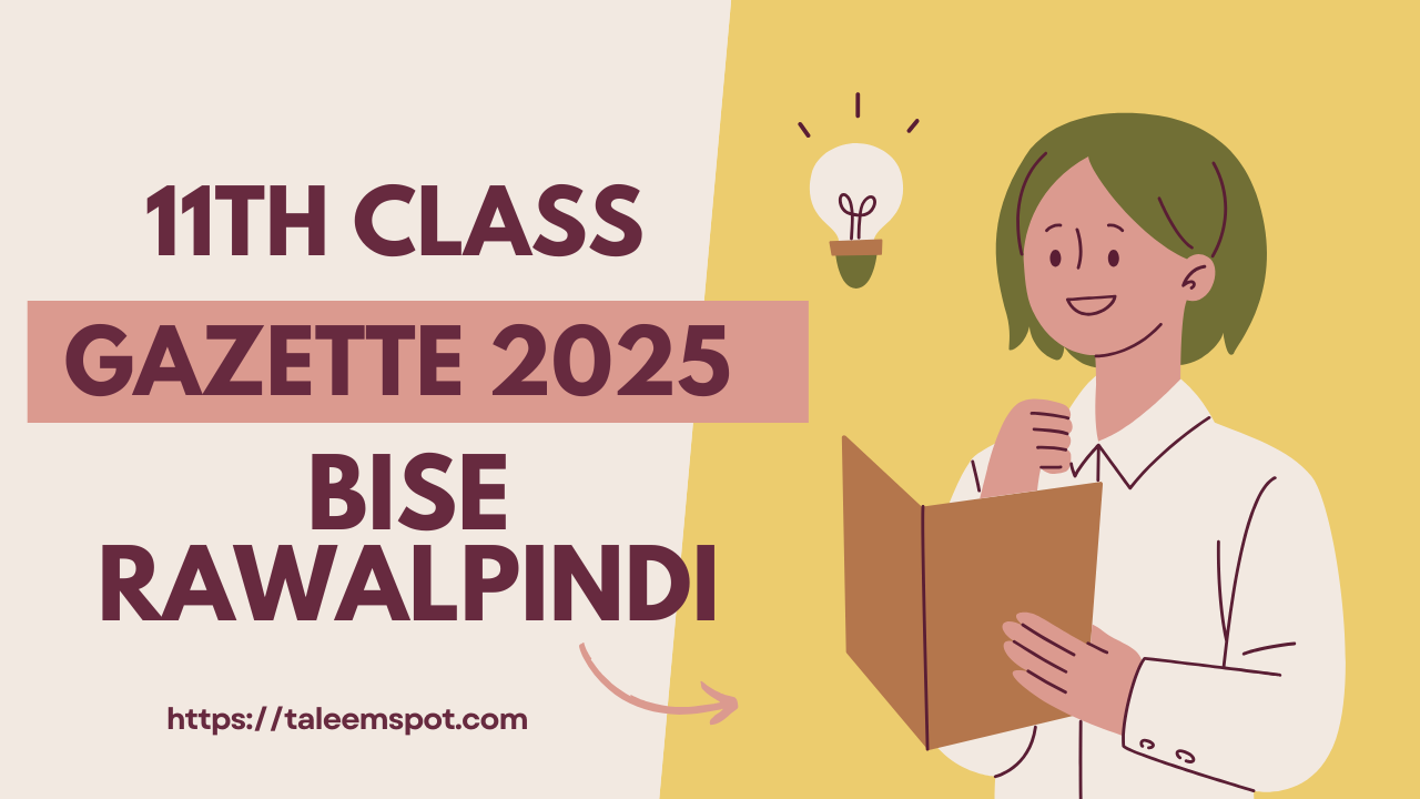 11th Class Bise Rawalpindi Gazette 2025 | Download PDF Now 3 11th Class Bise Rawalpindi Gazette 2025