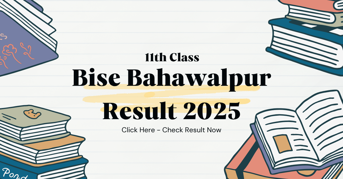 11th Class Bise Bahawalpur Result 2025