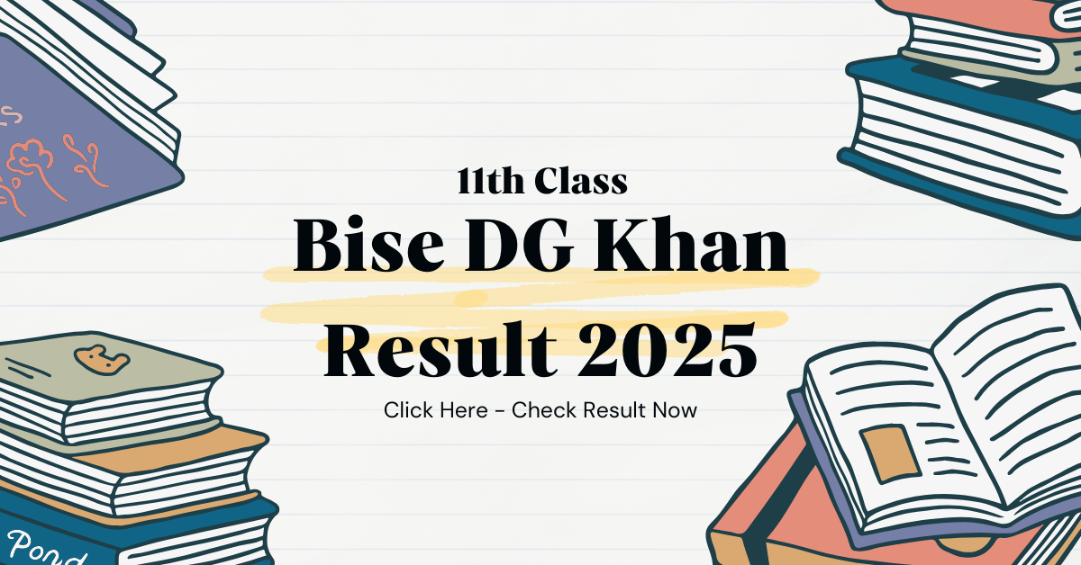 11th Class Bise DG Khan Result 2025